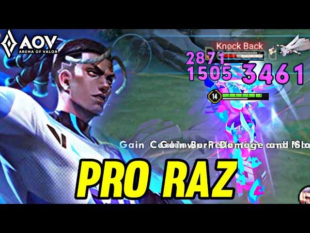 AOV : RAZ GAMEPLAY | PRO RAZ - ARENA OF VALOR LIÊNQUÂNMOBILE ROV