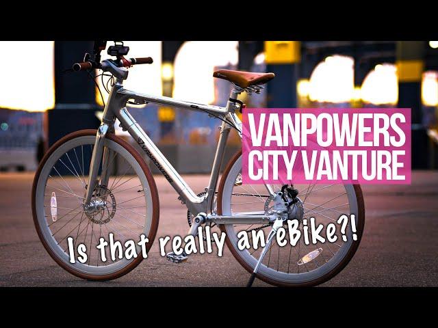 Vanpowers City Vanture: You Won't Believe It's Actually an eBike