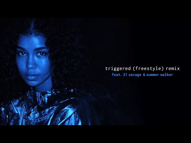 Jhené Aiko - Triggered (freestyle) Remix Feat. 21 Savage & Summer Walker (Official Audio)