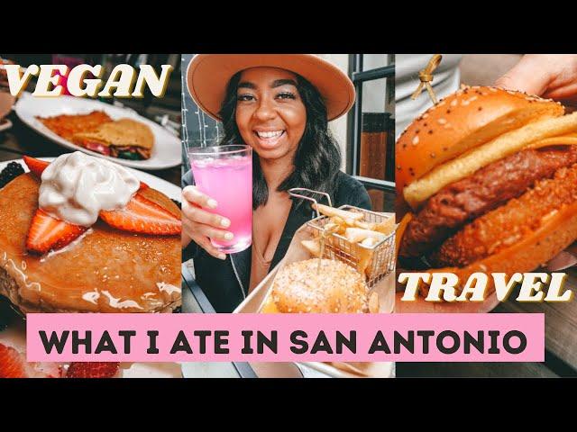 Travel Vlog: What I Ate As A Vegan In San Antonio