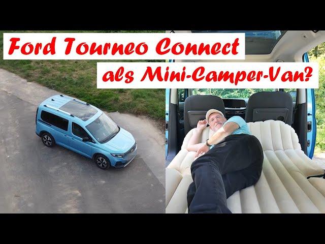 Ford Tourneo Connect als Mini-Camper-Van?