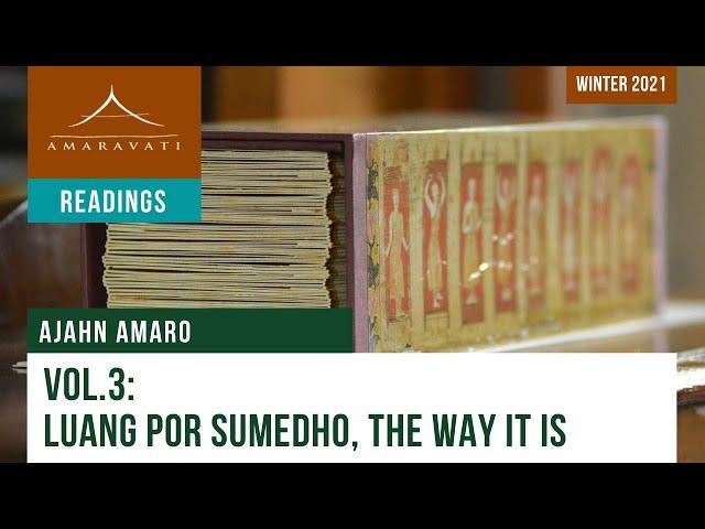 Vol.3: Ch 7 | Luang Por Sumedho, The Way It Is | Ajahn Amaro | 26.01.2021