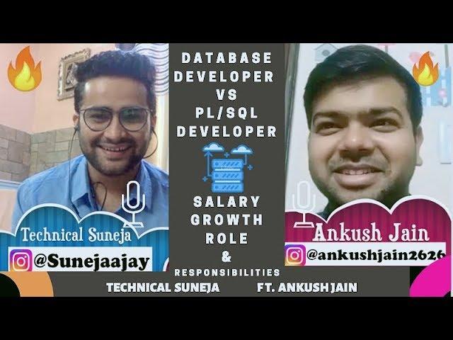 Database Developer vs PL/SQL Developer | Salary, Growth, Role & Responsibilities- ft. Ankush Jain 