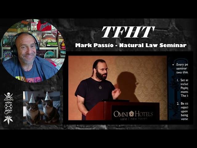 TFHT - Mark Passio - Natural Law Seminar - Rant with Rollen - (INTRO/Part1)