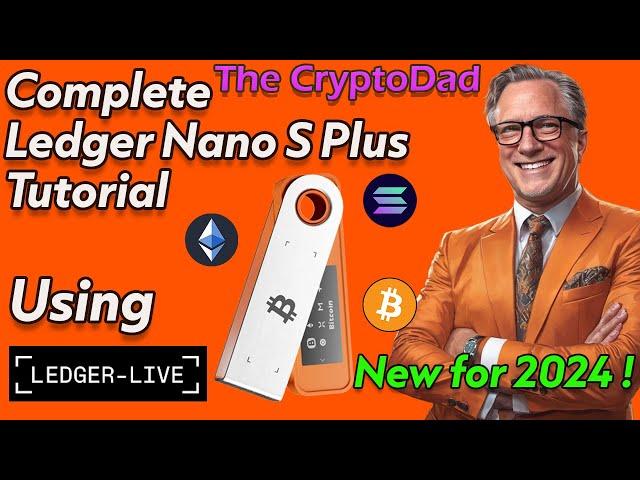  Complete Ledger Nano S Plus Tutorial  | Secure Your Bitcoin, Ethereum & Solana 