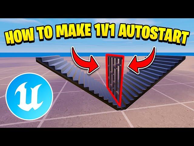 HOW TO MAKE 1V1 AUTO START IN UEFN