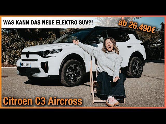 Citroen C3 Aircross (2025) Was kann das NEUE Elektro SUV ab 26.490€? Fahrbericht | Review | Test