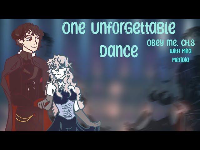 [Obey Me] One Unforgettable Dance [Mira Meridia | Virtual Idol]