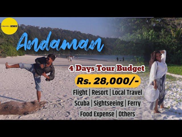 Andaman Tour Package 2025 | 4 Days Itinerary In 28K Including Flight, Stay, Food, Ferry, Activities