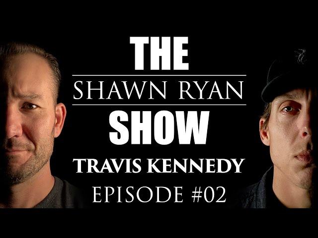 Shawn Ryan Show #002 Former Navy SEAL/BUDS Instructor Travis Kennedy