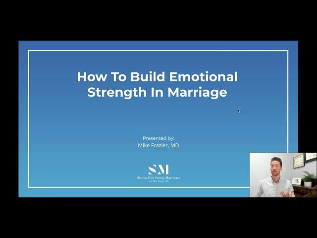 How To Build Emotional Strength In Marriage