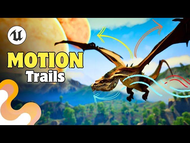 New Motion Trails in Unreal Engine 5.6