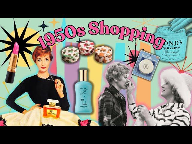 Shopping for Beauty Products in the 1950s