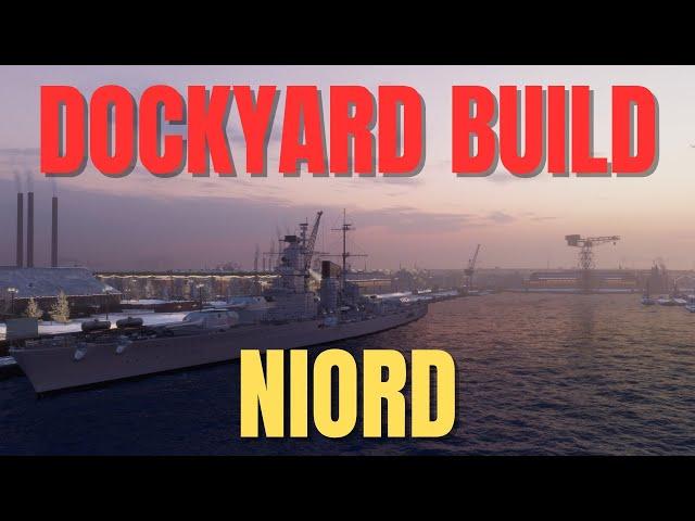 Niord Dockyard Full Build Vid - World of Warships WOWS