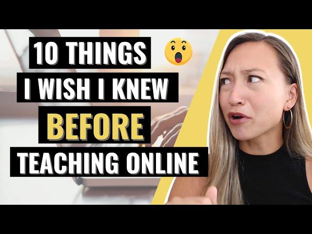 What You Should Know BEFORE Becoming an Online English Teacher | 10 Things I WISH I Knew