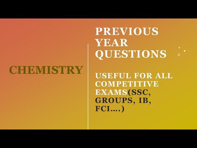 CHEMISTRY PREVIOUS YEARS QUESTIONS IN ENGLISH AND TELUGU | GENERAL AWARENES | SSC CGL