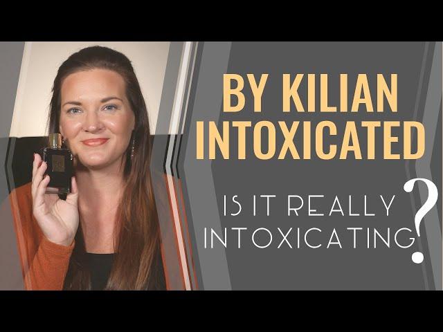 BY KILIAN INTOXICATED - IS IT REALLY INTOXICATING? | FRAGRANCE REVIEW