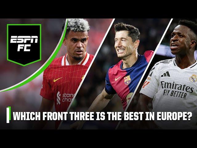 Barcelona? Real Madrid? LIVERPOOL? Which front three is best | ESPN FC