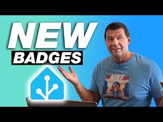 Are New Home Assistant Badges Useful?