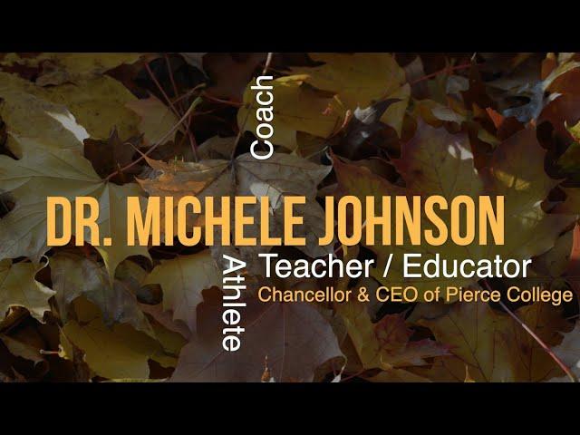 Chancellor & CEO of the Pierce College District, Dr.  Michele Johnson's Retirement Video