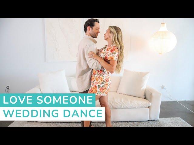 Love Someone - Lukas Graham | First Dance Choreography | Wedding Dance Lessons Online #wedding