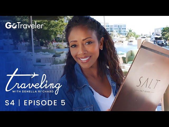 Greater Fort Lauderdale | Traveling With Denella Ri'chard | S4 E5 | Full Episode