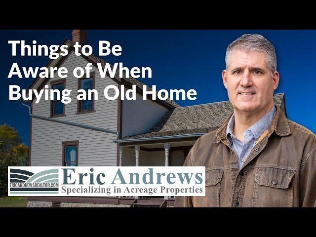 Things to be Aware of when Buying an Old Home