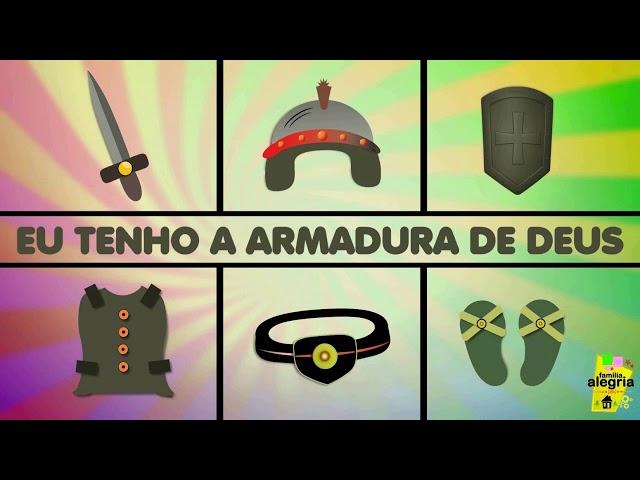 Família Alegria - A armadura de Deus (Música - vídeo letra)