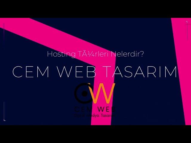 Hosting Türleri Nelerdir? - CEM WEB TASARIM