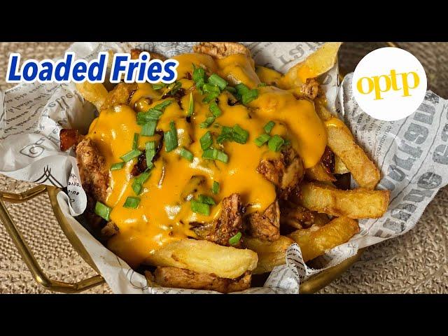 How to Make OPTP Loaded Fries at Home| Loaded Fries Recipe