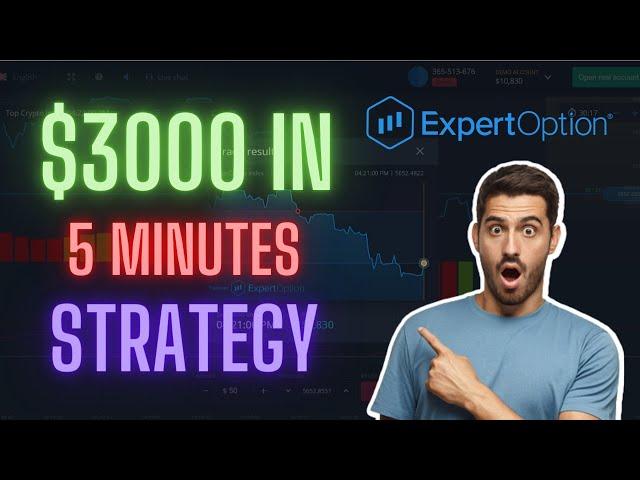 Expert Option Trading STRATEGY | $3000 in 5 minutes.