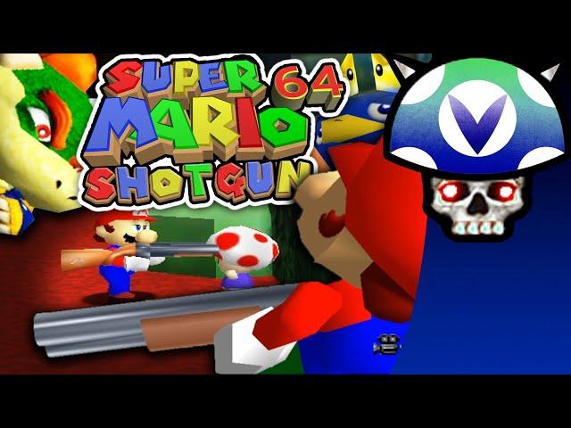 [Vinesauce] Joel - Shotgun Mario 64