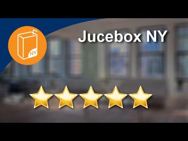 Jucebox NY New York Wonderful  Five Star Review by Buddy G.