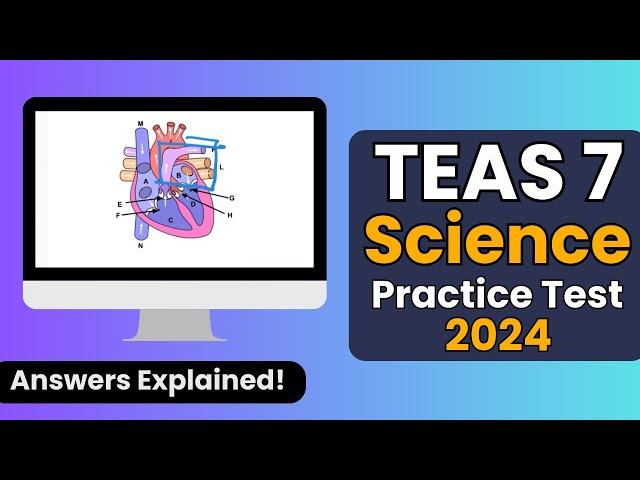 TEAS 7 Science Practice Test (2024 Updated)