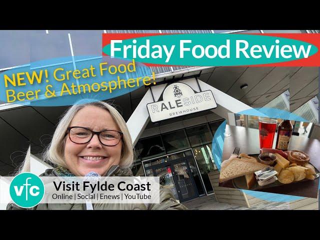 Friday Food Review: NEW Raleside Blackpool | Great Food Beer & Atmosphere!