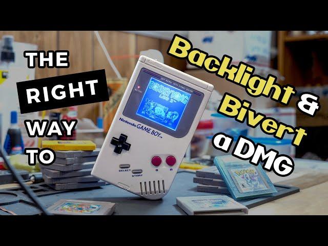 The RIGHT Way to Backlight and Bivert a DMG GameBoy