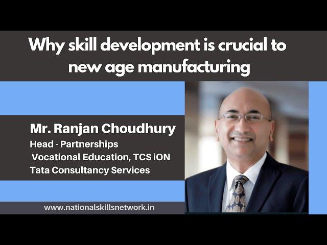 Why skill development is crucial to new-age manufacturing