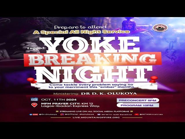 YOKE BREAKING NIGHT - Prayer City (11-10-2024)