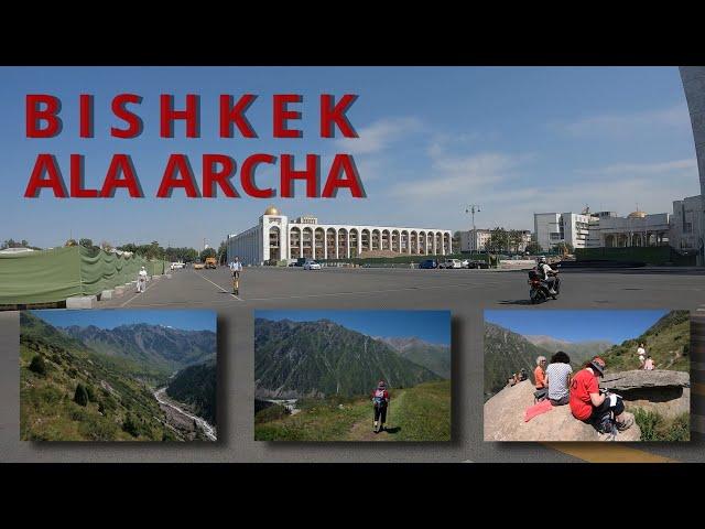 Kyrgyzstan || Bishkek || Ala Archa || Part 1 || 4K