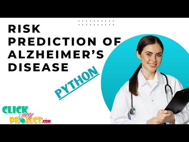 Python Image processing - Risk Prediction of Alzheimer’s disease Conversion - ClickMyProject