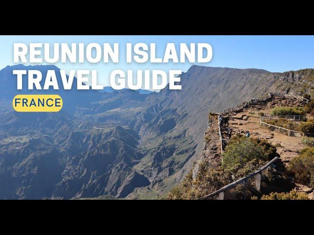 REUNION ISLAND TRAVEL GUIDE - Quick Tour & Top Highlights - La Réunion