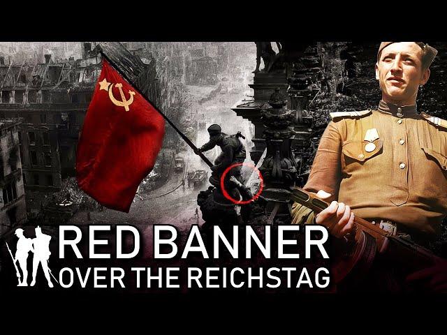 Staged? The Truth Behind Raising the Soviet Red Banner