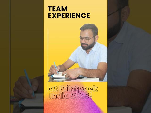 Team Experience at PrintPack India 2025 - Mr. Mahesh Patidar