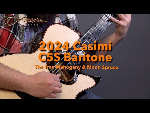 Dream Guitars - 2024 Casimi C5S Baritone, The Tree Mahogany & Moonspruce  #guitardemo