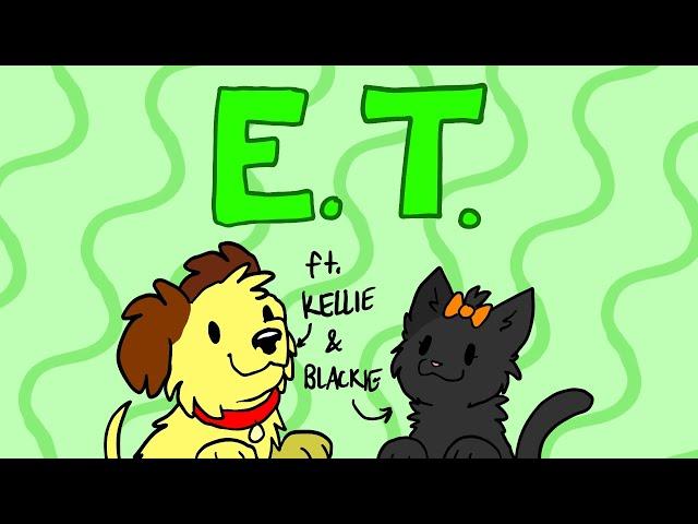 ET IS AN ALIEN MEME ft. Kellie & Blackie ‍⬛