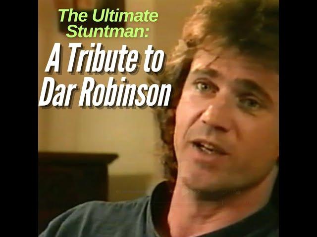 The Ultimate Stuntman: A Tribute to Dar Robinson - Mel Gibson, Danny Glover, Chuck Norris | 1987