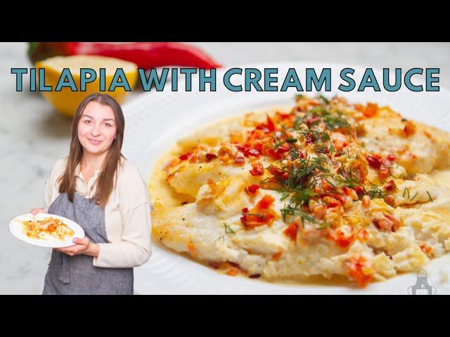 Tilapia with cream sauce