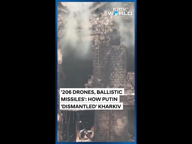 Russia Attacks Ukraine Today | 206 Drones, 2 Ballistic Missiles: Russia Wreaks Havoc In Kharkiv
