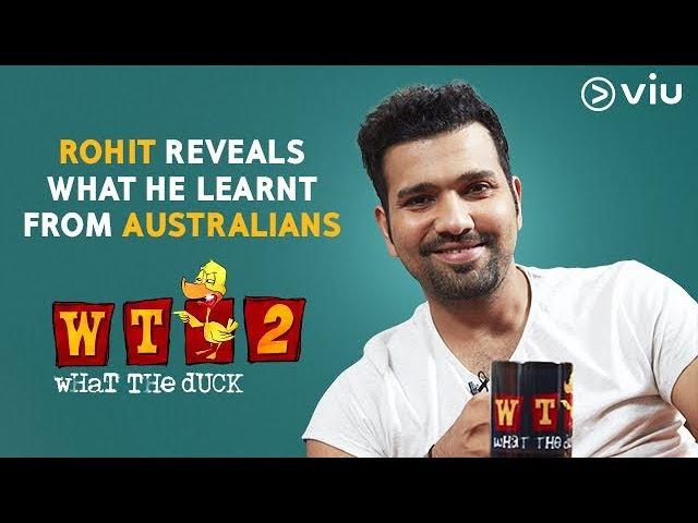 Rohit Reveals What He Learnt From Australians | Vikram Sathaye | What The Duck Season 2 | Viu India