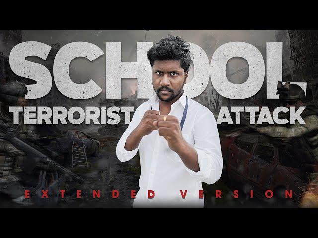 School Terrorist Attack Extended Version | Velujazz